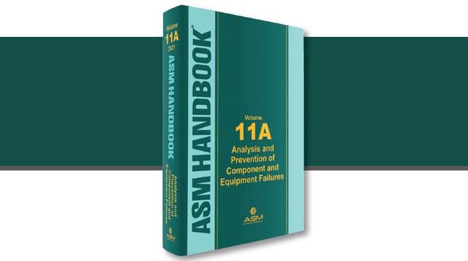 ASM Handbook Volume 11A