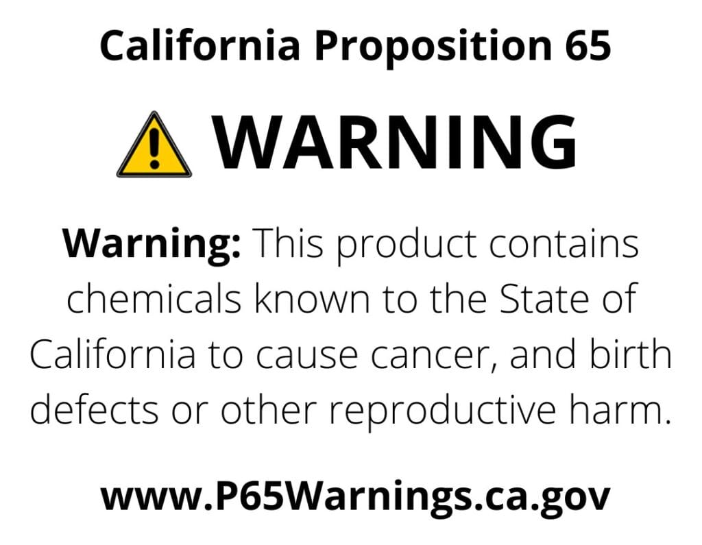 CA Proposition 65 Warning